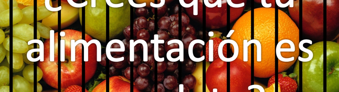 ¿Crees que tu alimentación es completa?