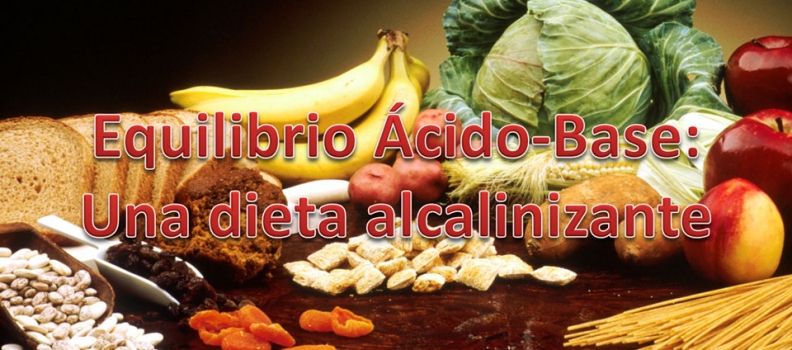 Equilibrio Ácido-Base (II): Una dieta alcalinizante