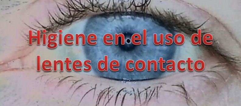Higiene en el uso de lentes de contacto
