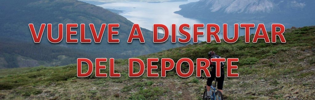 Vuelve a disfrutar del deporte.